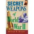 Secret Weapons of World War II - Paperback