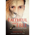 Faithful and Free - Paperback