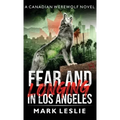 Fear and Longing in Los Angeles - Hardcover