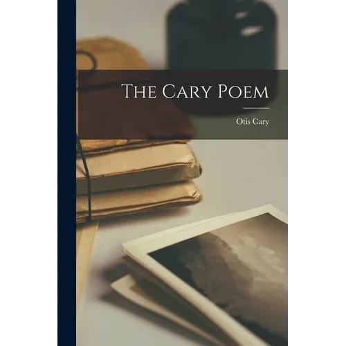 The Cary Poem - Paperback