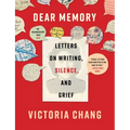 Dear Memory: Letters on Writing, Silence, and Grief - Paperback