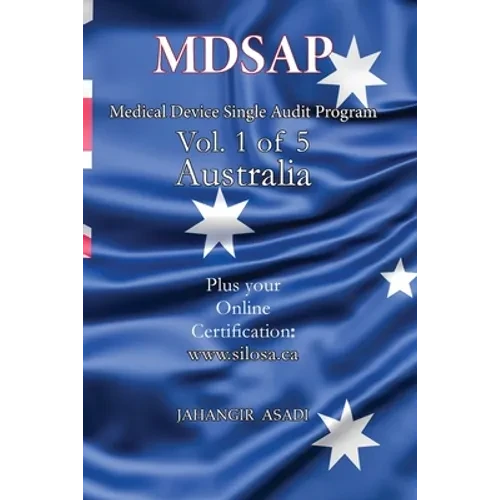 MDSAP Vol.1 of 5 Australia: ISO 13485:2016 for All Employees and Employers - Paperback