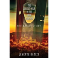 The Biggest Hole in the Iron Curtain: The Batizy Story - Paperback