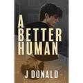 A Better Human - Paperback