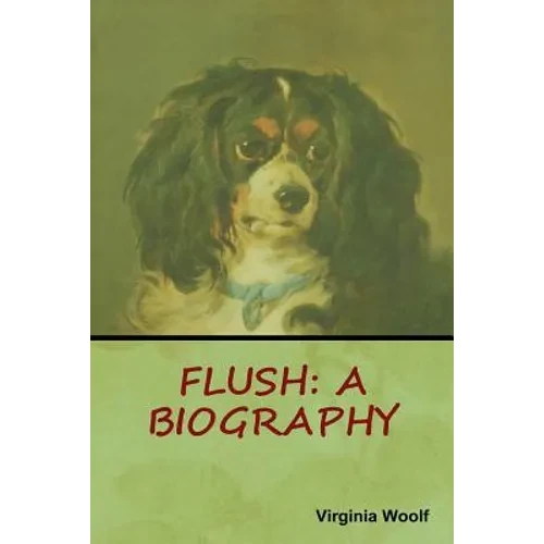 Flush: A Biography - Paperback