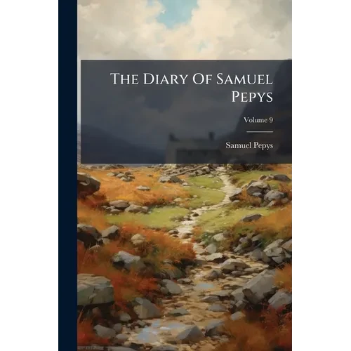 The Diary Of Samuel Pepys - Paperback