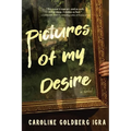 Pictures of My Desire - Paperback