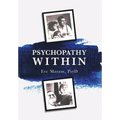Psychopathy Within - Hardcover
