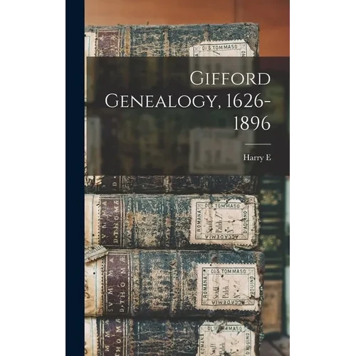 Gifford Genealogy, 1626-1896 - Hardcover