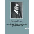 A General Introduction to Psychoanalysis