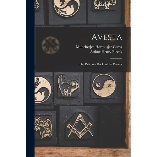 Avesta: The Religious Books of the Parsees - Paperback