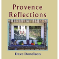 Provence Reflections - Hardcover
