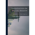 Ambassador on Special Mission - Paperback