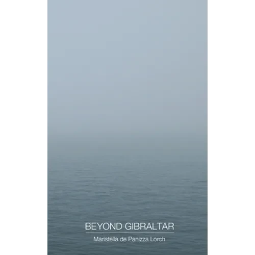 Beyond Gibraltar - Hardcover