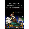 The Passion and Miracles of St. Thomas Becket by Benedict of Peterborough - Paperback