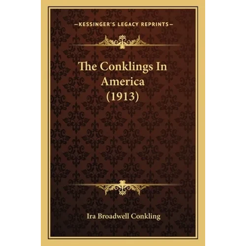 The Conklings In America (1913) - Paperback