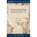 The Elements and Practice of Rigging and Seamanship. Illustrated With Engravings. In two Volumes. ... of 2; Volume 1 - Hardcover