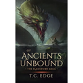 Of Ancients Unbound - Hardcover