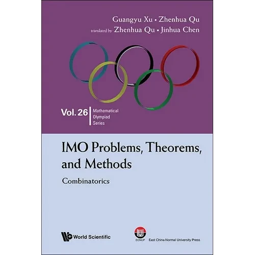 Imo Problems, Theorems, and Methods: Combinatorics - Hardcover