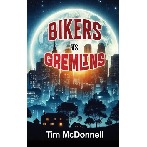 Bikers Vs Gremlins - Paperback