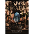 The Spark & the Star - Hardcover