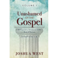 Unashamed of the Gospel - Paperback