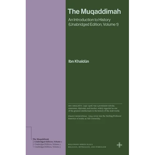 The Muqaddimah: An Introduction to History (Unabridged Edition, Volume 1)