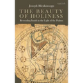 The Beauty of Holiness: Re-Reading Isaiah in the Light of the Psalms - Paperback