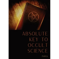 Absolute Key To Occult Science: The Tarot Of The Bohemians - Paperback