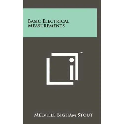 Basic Electrical Measurements - Hardcover