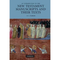 An Introduction to the New Testament Manuscripts and Their Texts - Hardcover