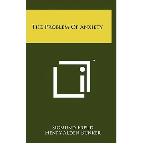 The Problem Of Anxiety - Hardcover