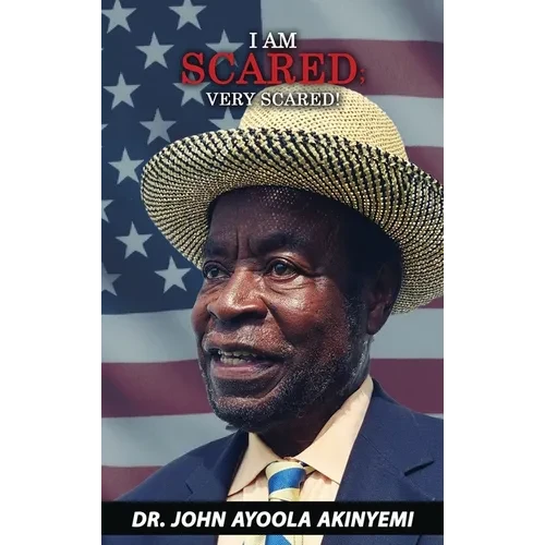 I Am Scared; VERY SCARED! - Hardcover
