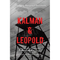 Kalman & Leopold: Surviving Mengele's Auschwitz - Paperback