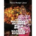 Tasteful Southern Delights of Favorite Recipes from Madear's Kitchen - Paperback