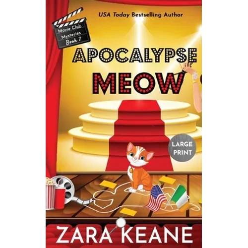 Apocalypse Meow (Movie Club Mysteries, Book 7): Large Print Edition - Hardcover