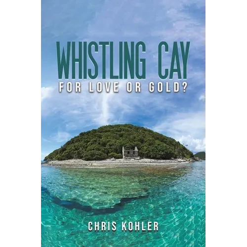 Whistling Cay - Paperback