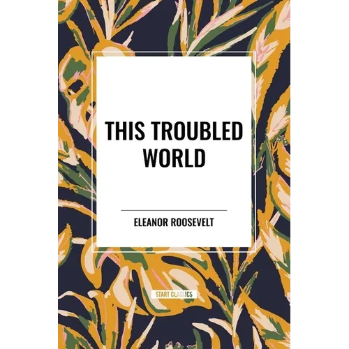 This Troubled World - Paperback