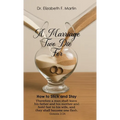 A Marriage Two Die For: How to Stick and Stay