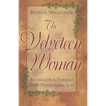 The Velveteen Woman: Becoming Real Through God's Transforming Love - Hardcover