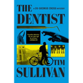 The Dentist: A DS George Cross Mystery - Hardcover