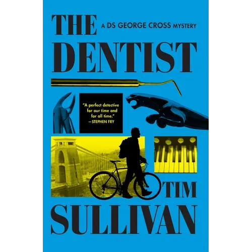The Dentist: A DS George Cross Mystery - Hardcover