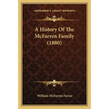 A History Of The McFarren Family (1880) - Paperback