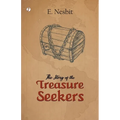 The Story of the Treasure Seekers - Paperback