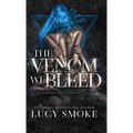 The Venom We Bleed - Hardcover
