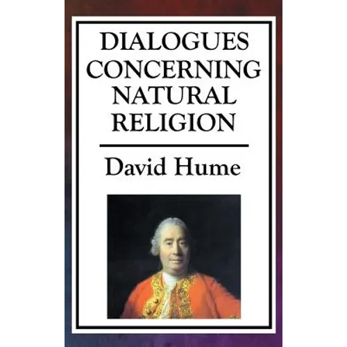 Dialogues Concerning Natural Religion - Hardcover
