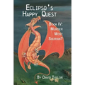 Eclipso's Happy Quest Book Four: Murder Most Saurian - Hardcover