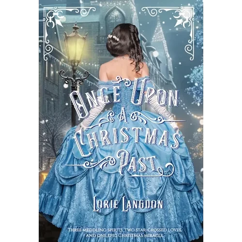 Once Upon A Christmas Past - Hardcover