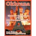 Okhrana: The Paris Operations of the Russian Imperial Police - Paperback