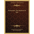 Poemandres, The Shepherd Of Men - Paperback
